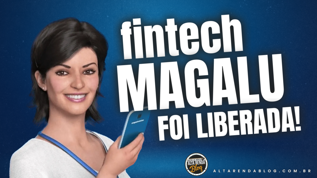 Fintech Magalu Recebe Autoriza O Do Bc E Lan A Inicia O De Pagamentos