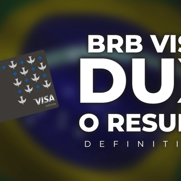 BRB Visa Dux – Análise Definitiva do Maior…