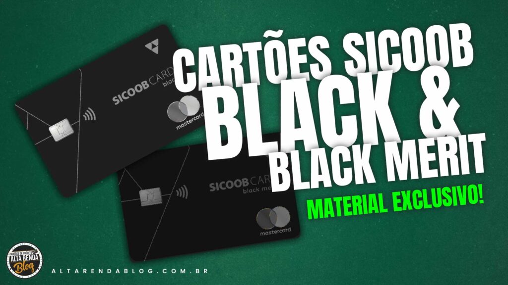 Sicoob Conhe As Os Cart Es Black E Black Merit Da Maior Cooperativa Do Brasil Alta Renda Blog