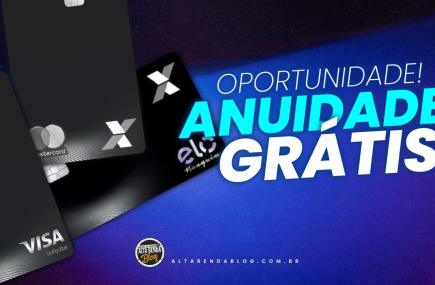 ANUIDADE GRÁTIS! Promoção de cashback para cartões…