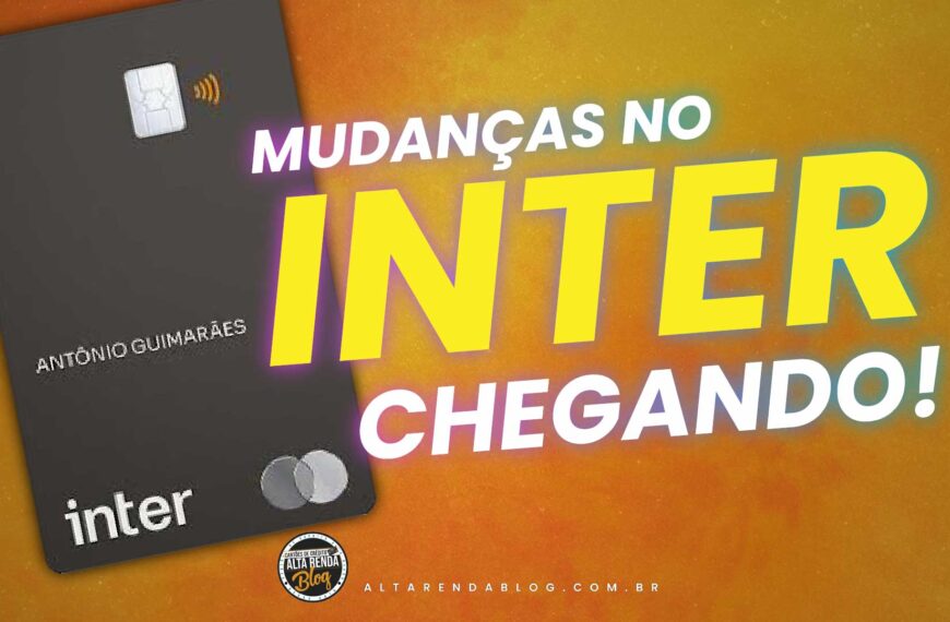 Atenção, clientes do Banco Inter! Mudanças importantes…