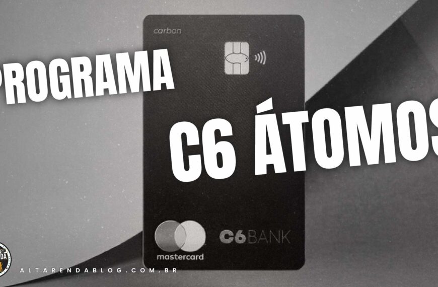 C6bank! Como acumular pontos em três programas…