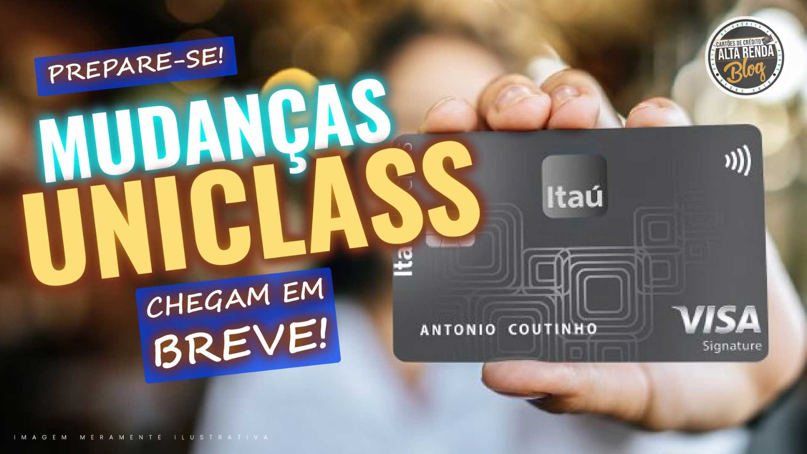 Novidade No Cartão De Crédito Itaú Uniclass Visa Infinite A Partir De 0404 Alta Renda Blog 7843