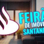 Como Participar do Feirão de Imóveis do Santander com Descontos Incríveis — Imóveis a partir de R$ 43,2 mil