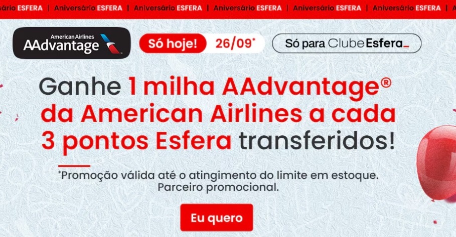 Ganhe 1 milhas AAdvantage da American Airlines a cada 3 pontos Esfera Transferidos!