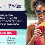 Especial Latam Pass e All Accor! Transfira os pontos Latam Pass para All Accor e ganhe até 25% de bônus