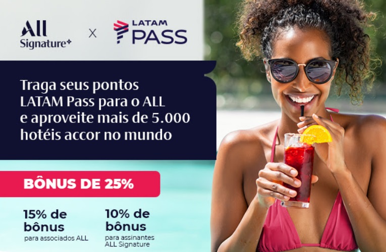 Especial Latam Pass e All Accor! Transfira os pontos Latam Pass para All Accor e ganhe…