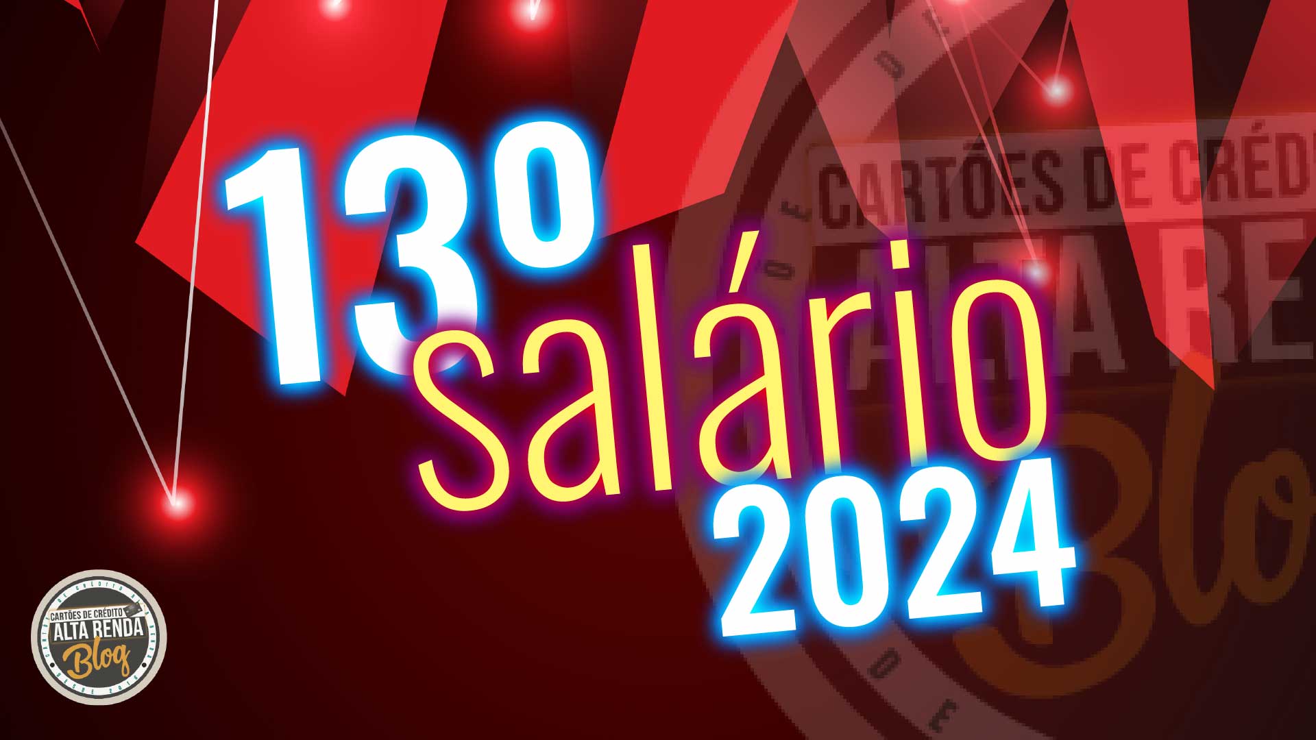 13º Salário 2024: Cálculo, Beneficiários e Dicas para Usar Bem o Dinheiro