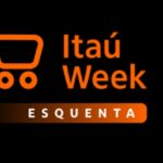  Itaú Unibanco antecipa a Itaú Week com cashback turbinado, cupom de desconto e condições especiais em compras, produtos e serviços