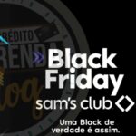 Sam’s Club 50% de Desconto na Adesão + R$100 na Primeira Compra – Saiba Tudo!