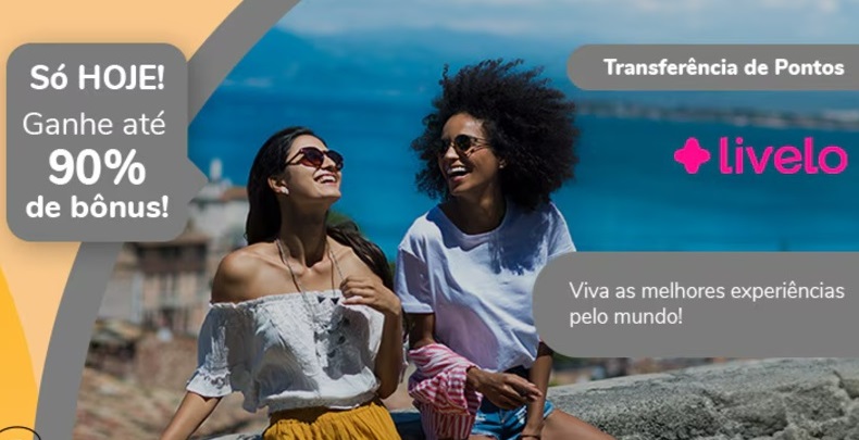 Só hoje! Transfira os pontos da Livelo para Smiles com até 90% de bônus