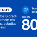 Transfira os pontos do Sicredi para Azul Fidelidade com até 80% de bônus