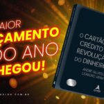 30% de desconto em nosso Livro! Leandro Vieira Lança Seu 1º Livro Revolucionário! O Cartão de Crédito e A Revolução Do Dinheiro!