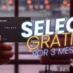 Santander Select Grátis por 3 Meses! Veja Como Aproveitar Essa Oferta Exclusiva