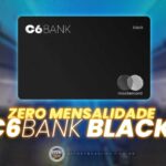 Aproveite! C6 Mastercard Black Grátis: Passo a Passo para Garantir sua Isenção de Anuidade