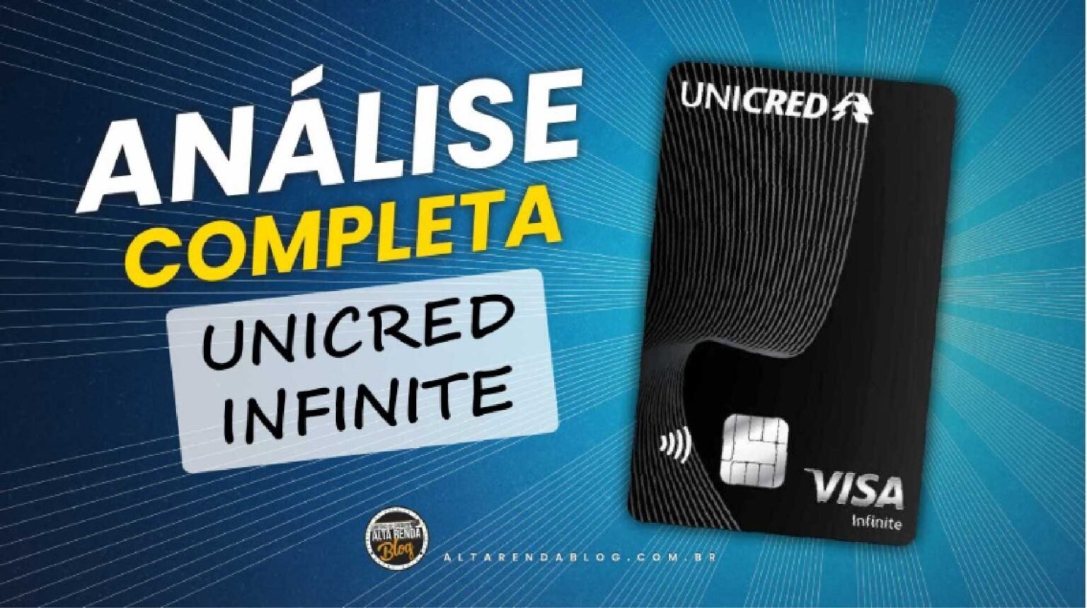 Unicred Visa Infinite 2025: Vale a Pena? Análise Completa e Comparativo ...