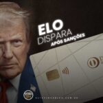 Elo Dispara com Lei Magnitsky e cartões de crédito: por que até a bandeira Elo bloqueia clientes punidos