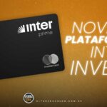 Nova Home do Inter Invest 2025: Tudo Sobre as Mudanças no App de Investimentos do Banco Inter