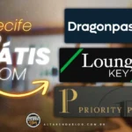 Tudo de graça no Aeroporto de Recife com LoungeKey, Priority Pass e Dragon Pass