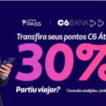 Último dia! Transfira os pontos do C6Bank para Latam Pass e ganhe 30% de bônus