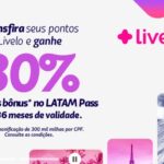 Transfira os pontos Livelo para Latam Pass com até 30% de bônus