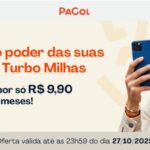 Turbo Milhas PaGol saindo por R$ 9,90 assinatura para clientes que receberam o convite