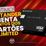 Cartões Santander Unlimited agora com 4.0 pontos a cada dólar?
