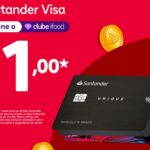 Santander Aqui a Black Friday vale mais do que descontos. Ifood R$ 1,00