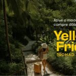 Exclusivo! Yellow Friday da Nomad traz o dólar mais barato do ano