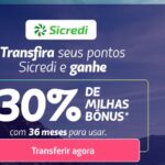 Transfira seus pontos Sicredi e ganhe 30% de milhas bônus Latam Pass