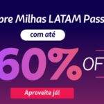 Compre Milhas Latam Pass com até 60% de desconto
