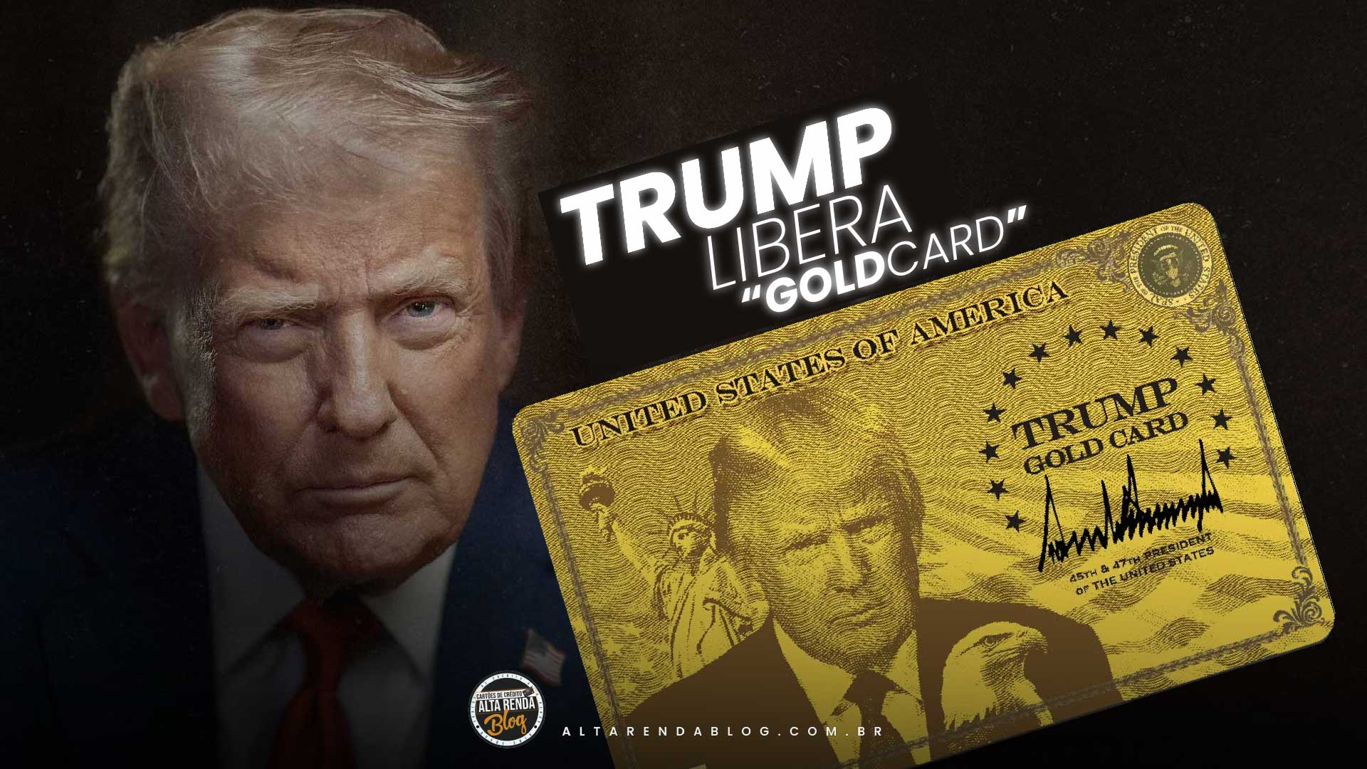 É oficial: Trump LIBERA Gold Card, visto de residência nos&hellip;