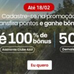 Último dia! Transfira os pontos do Esfera para Azul com até 100% de bônus