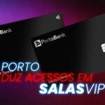 Porto Bank derruba acessos a salas VIP: cartões Black e Infinite perdem benefício em 2026