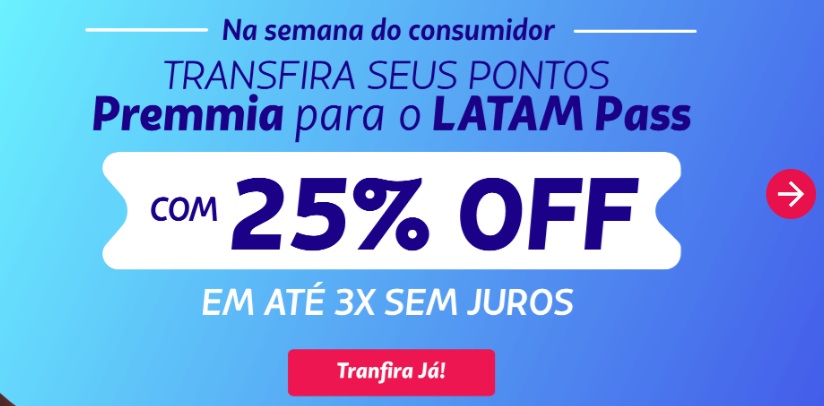 Transfira os pontos Premmia para Latam Pass com 25% OFF&hellip;