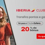 Último dia! Ibéria Plus! Milheiro da Ibéria e Santander Esfera com 20% de bônus