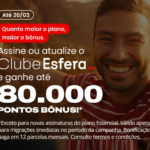 Assine ou atualize clube Esfera e ganhe até 80.000 mil milhas bônus