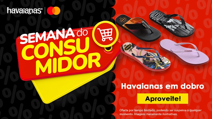 Semana do Consumidor! Compre Havaianas em dobro junto ao Mastercard&hellip;