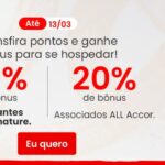 Último dia! Transfira seus pontos Esfera para o ALL Accor e ganhe até 30% de bônus!