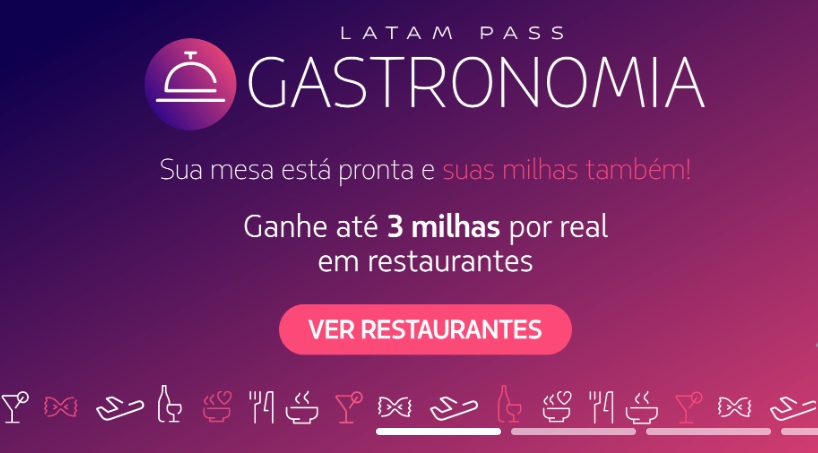 LATAM Pass Gastronomia! Você ganha até 3 milhas por real&hellip;