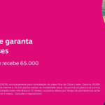 Só Hoje 15/04! Assine o Clube Plus anual e ganhe 67.000 mil pontos Livelo