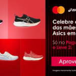 Dia das mães! Compre um tênis Asics e ganhe outro!