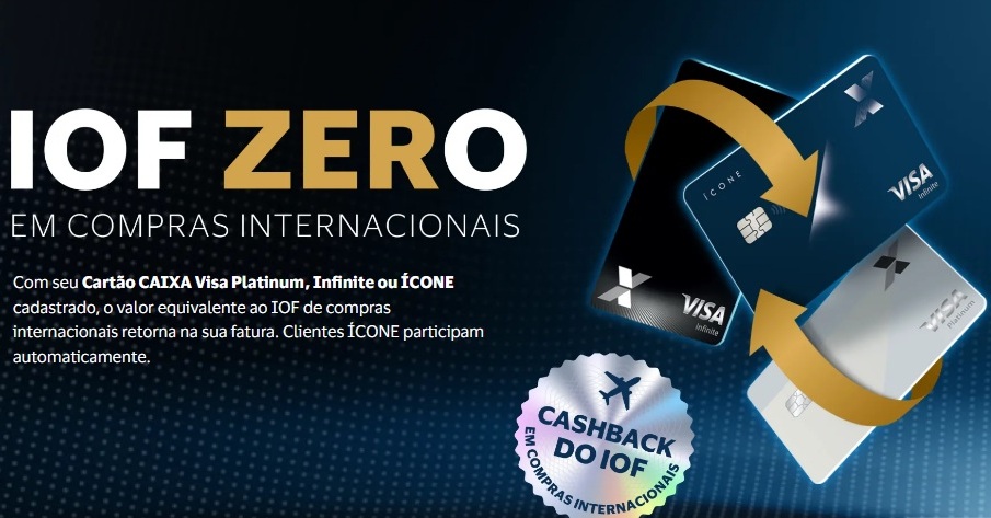 IOF ZERO em compras Internacionais com cartões Caixa: Visa Infinite,&hellip;