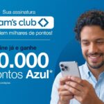 10.000 mil pontos Azul na assinatura do Sam´s Club em abril