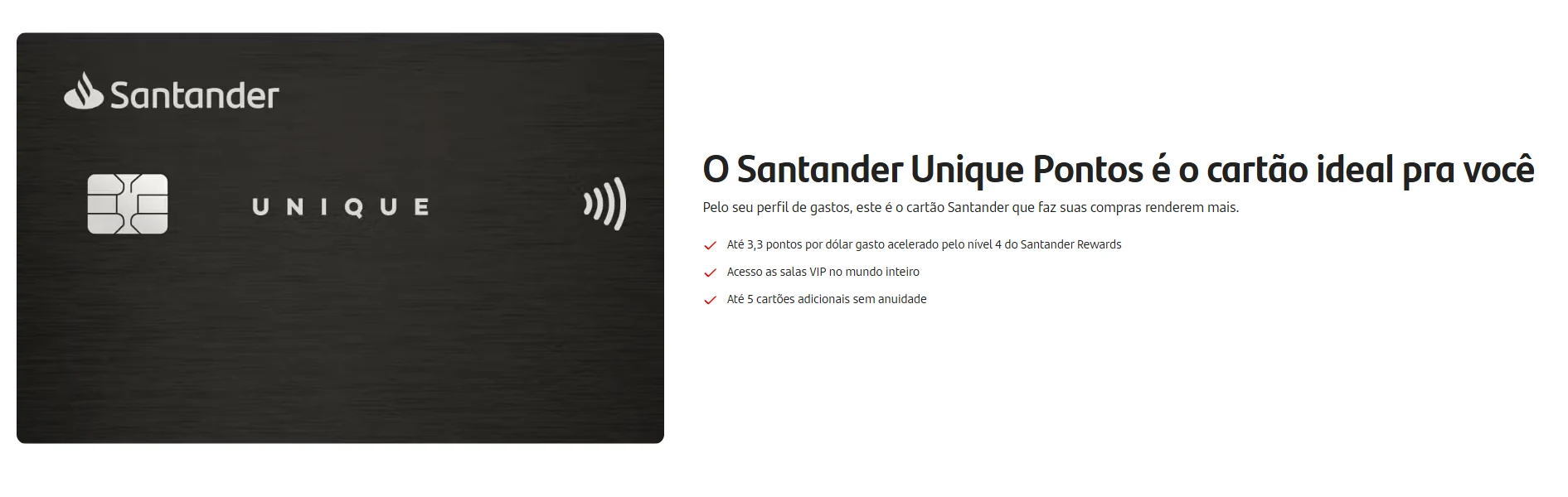Santander Unique Pontos indicado pelo simulador com até 3,3 pontos por dólar, salas VIP e 5 adicionais sem anuidade